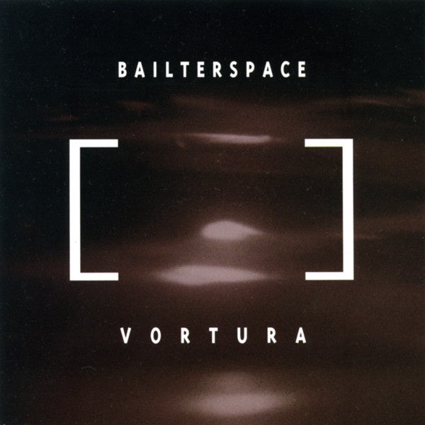 BAILTERSPACE-VORTURA CD VG
