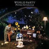 WORLD PARTY-PRIVATE REVOLUTION LP VG COVER VG