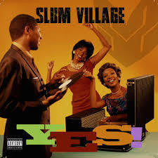 SLUM VILLAGE-YES! LP *NEW*