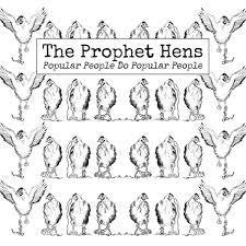 PROPHET HENS-POPULAR PEOPLE DO POPULAR PEOPLE CD *NEW*