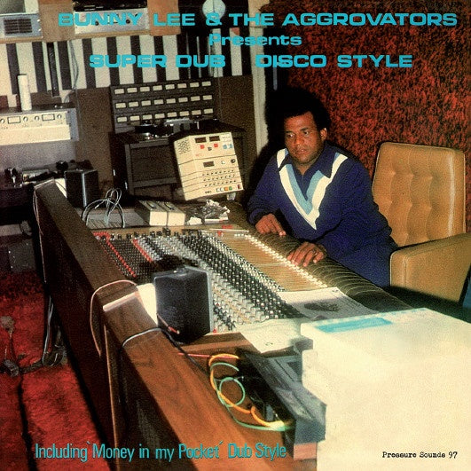 LEE BUNNY & THE AGGROVATORS-SUPER DUB DISCO STYLE LP *NEW*