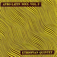 ASTATKE MULATU & HIS ETHIOPIAN QUINTET-AFRO-LATIN SOUL VOL.2 LP *NEW*”