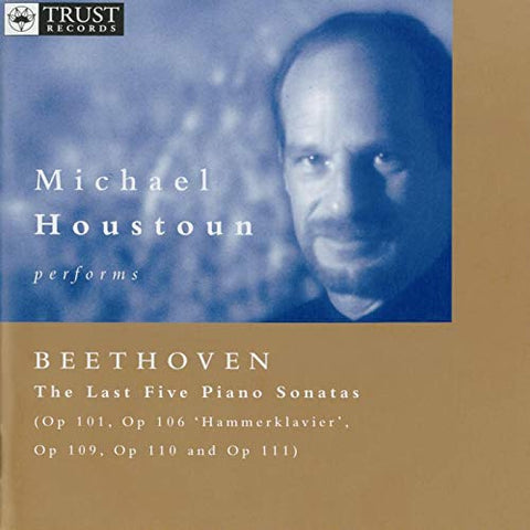 BEETHOVEN-MICHAEL HOUSTON PERFORMS THE LAST FIVE PIANO SONATAS 2CD VG