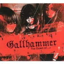 GALLHAMMER-THE DAWN OF... CD+DVD G