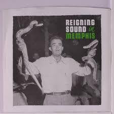 REIGNING SOUND-IN MEMPHIS 7" *NEW*