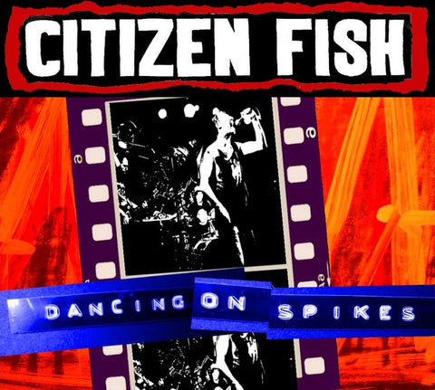 CITIZEN FISH-DANCING ON SPIKES CD VG+