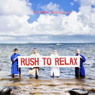 EDDY CURRENT SUPPRESSION RING-RUSH TO RELAX LP *NEW* WAS $39.99 NOW...