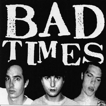 BAD TIMES-STREETS OF IRON LP *NEW*