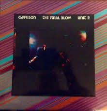 GARRISON THE FINAL BLOW UNIT 2-VARIOUS LP NM COVER VG+