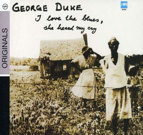 DUKE GEORGE-I LOVE THE BLUES, SHE HEARD MY CRY CD VG