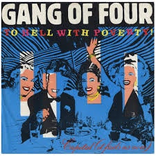 GANG OF FOUR-TO HELL WITH POVERTY 12" VG+ COVER VG