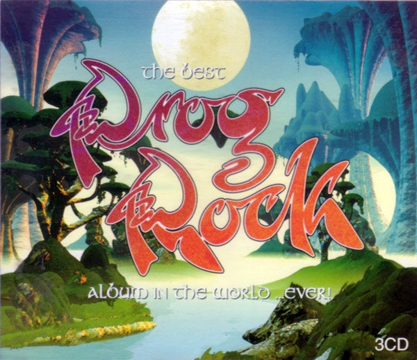 BEST PROG ROCK ALBUM IN THE WORLD EVER-VARIOUS ARTISTS 3CD VG