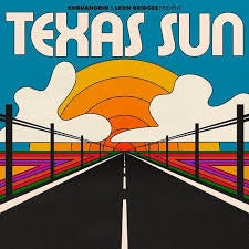 KHRUANGBIN & LEON BRIDGES-TEXAS SUN CD *NEW*