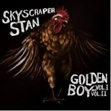 SKYSCRAPER STAN-GOLDEN BOY VOL.I & VOL.II CD *NEW*