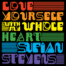 STEVENS SUFJAN-LOVE YOURSELF 7" *NEW*