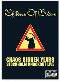 CHILDREN OF BODOM-CHAOS RIDDEN YEARS STOCKHOLM DVD *NEW*