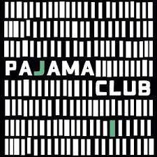 PAJAMA CLUB-PAJAMA CLUB LP *NEW*