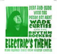 CURTISS WADE-ELECTRIC'S THEME 7" SINGLE *NEW*
