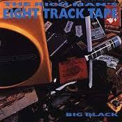 BIG BLACK-THE RICH MAN'S EIGHT TRACK TAPE CD NM