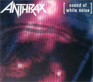 ANTHRAX-SOUND OF WHITE NOISE CD *NEW*