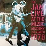 JAM THE-LIVE AT THE MUSIC MACHINE 2ND MARCH 1978 2LP *NEW*