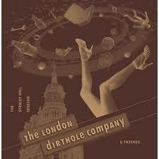 LONDON DIRTHOLE COMPANY-THE STANLEY HALL SESSION LP *NEW* WAS $31.99 NOW...