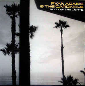 ADAMS RYAN & THE CARDINALS-FOLLOW THE LIGHTS 12" EP EX COVER VG+