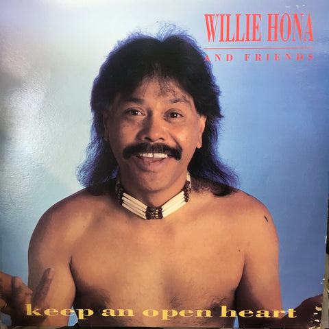 HONA WILLIE-KEEP AN OPEN HEART LP VG COVER VG