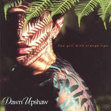 UPSHAW DAWN - THE GIRL WITH ORANGE LIPS CD G
