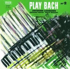 LOUSSIER JACQUES-PLAY BACH NO2 CD VG+