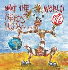 PUBLIC IMAGE LTD-WHAT THE WORLD NEEDS NOW... CD *NEW*