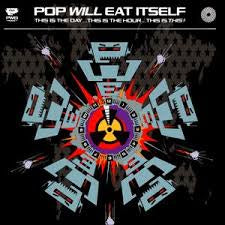 POP WILL EAT ITSELF-THIS IS THE DAY...THIS IS THE HOUR...THIS IS THIS ! LP VG+ COVER VG+