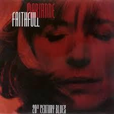 FAITHFULL MARIANNE-20TH CENTURY BLUES CD VG