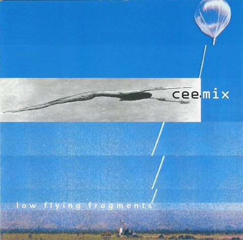 CEEMIX-LOW FLYING FRAGMENTS CD VG+