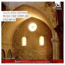 TALLIS BYRD SHEPPARD-MUSIC FOR COMPLINE STIL ANTICO CD *NEW*