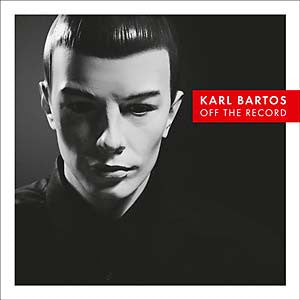 BARTOS KARL-OFF THE RECORD LP AND CD *NEW*