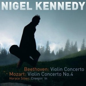 BEETHOVEN AND MOZART-NIGEL KENNEDY *NEW*