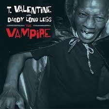 VALENTINE T. WITH DADDY LONG LEGS-THE VAMPIRE LP NM COVER VG+