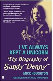 DENNY SANDY-I'VE ALWAYS KEPT A UNICORN:THE BIOGRAPHY BOOK VG+