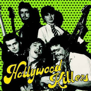 HOLLYWOOD KILLERS-GOODBYE SUICIDE 7" SINGLE *NEW*