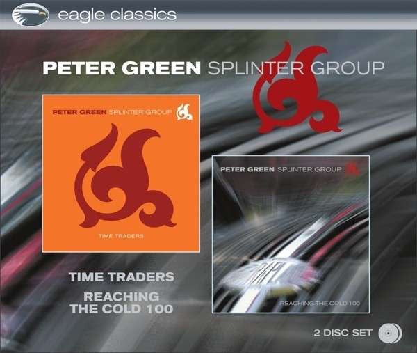 GREEN PETER SPLINTER GROUP-TIME TRADERS + REACHING THE COLD 100 2CD VG+