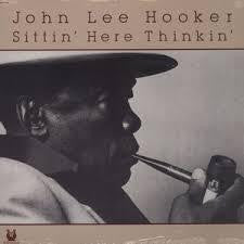 HOOKER JOHN LEE-SITTIN' HERE THINKIN' LP EX COVER VG+