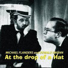 FLANDERS & SWANN-AT THE DROP OF A HAT CD *NEW*