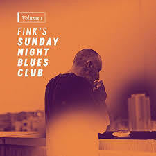 FINK-SUNDAY NIGHT BLUES CLUB CD *NEW*