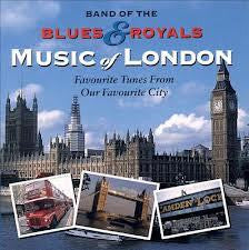 BAND OF THE BLUES AND ROYALS-MUSIC OF LONDON CD G