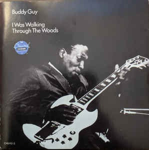 GUY BUDDY-I WAS WALKING THROUGH THE WOODS CD VG