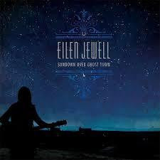 JEWELL EILEN-SUNDOWN OVER GHOST TOWN CD *NEW*