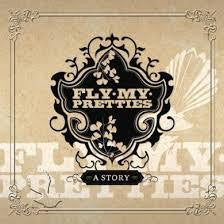 FLY MY PRETTIES-A STORY CD+DVD NM