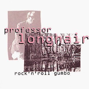 PROFESSOR LONGHAIR-ROCK'N'ROLL GUMBO CD VG