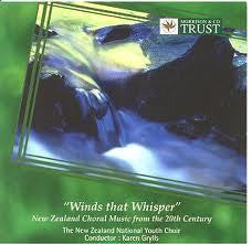 WINDS THAT WHISPER-NEW ZEALAND NATIONAL YOUTH CHOIR CD M